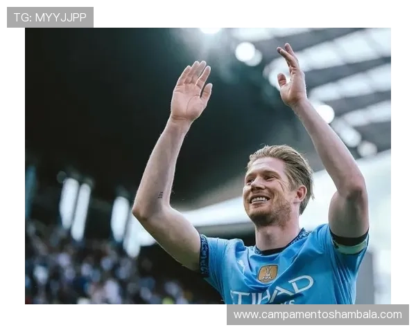 德布劳内生涯荣誉解析:英超与欧冠冠军含金量评估 德布劳内生涯荣誉解析:英超与欧冠冠军含金量评估